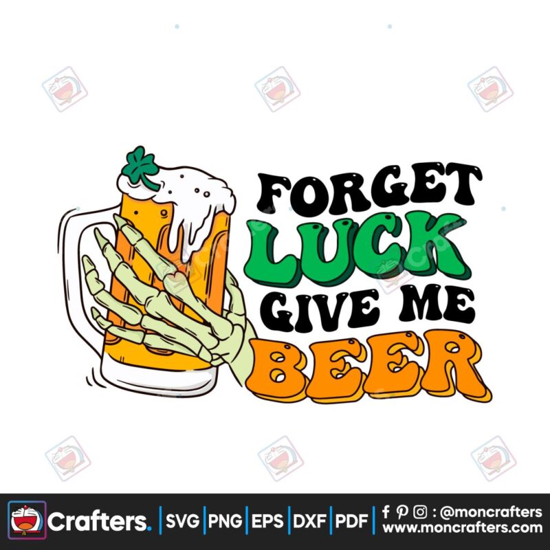 forget-luck-give-me-beer-svg