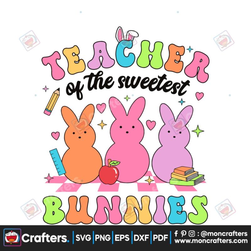 easter-teacher-of-the-sweetest-bunnies-svg