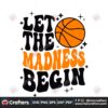 let-the-madness-begin-basketball-season-svg