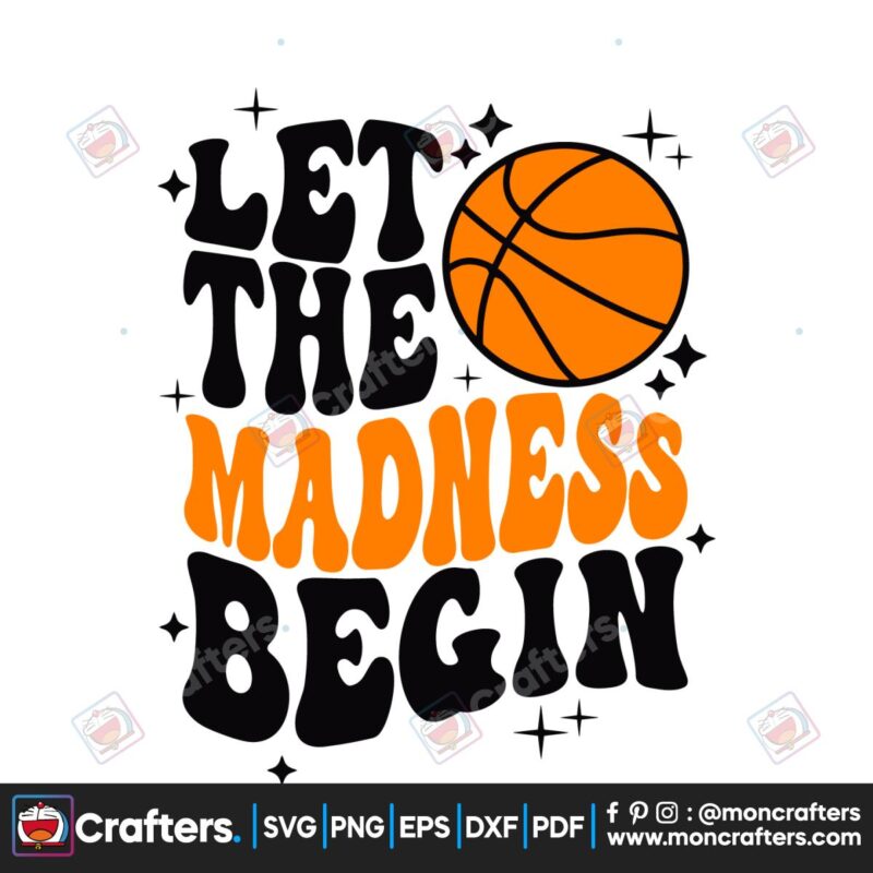 let-the-madness-begin-basketball-season-svg