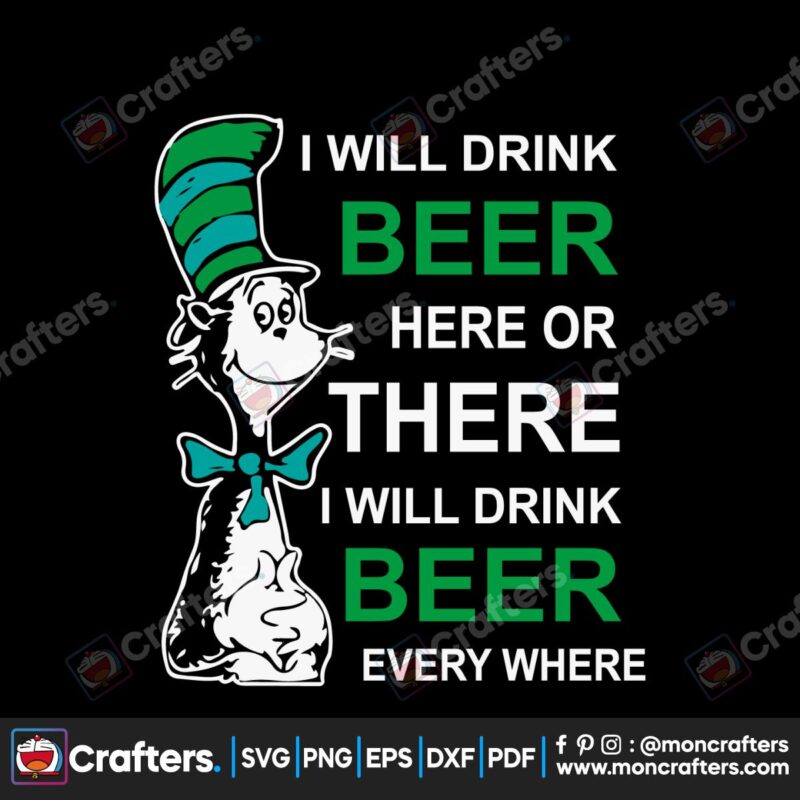i-will-drink-beer-here-or-there-svg