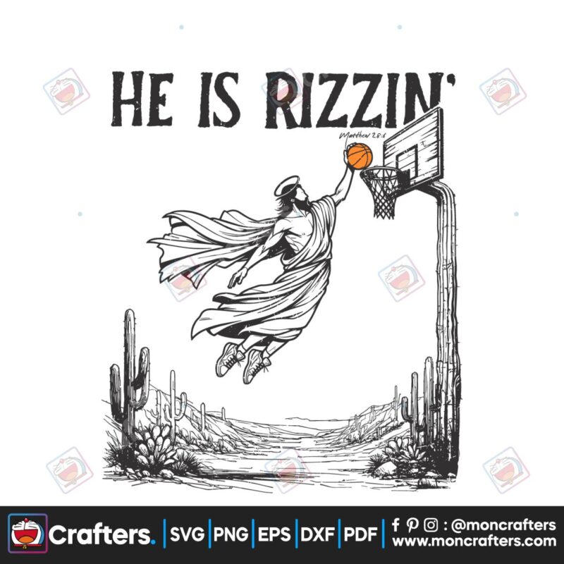 he-is-rizzin-jesus-playing-basketball-svg