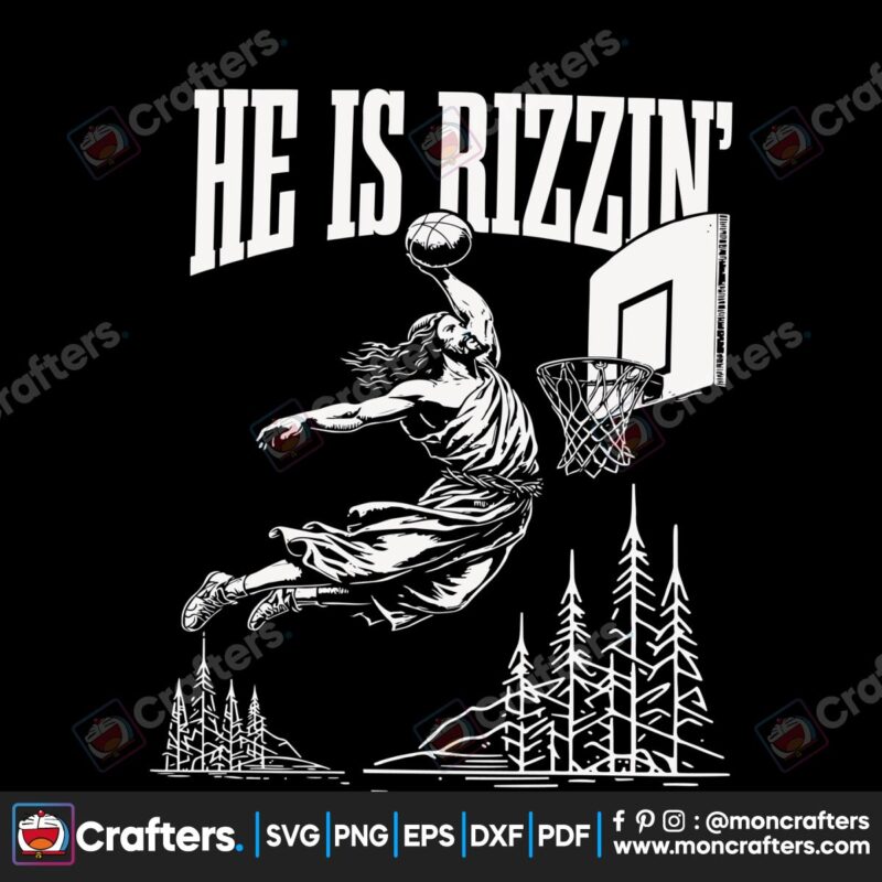 he-is-rizzin-funny-jesus-easter-svg