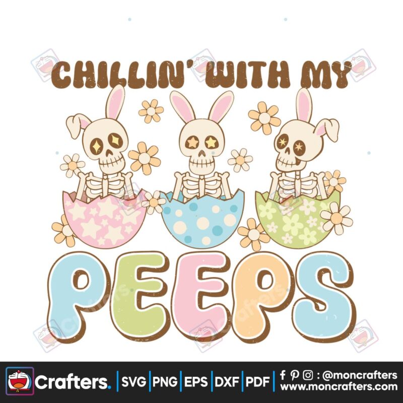 chillin-with-my-peeps-skeleton-easter-eggs-svg