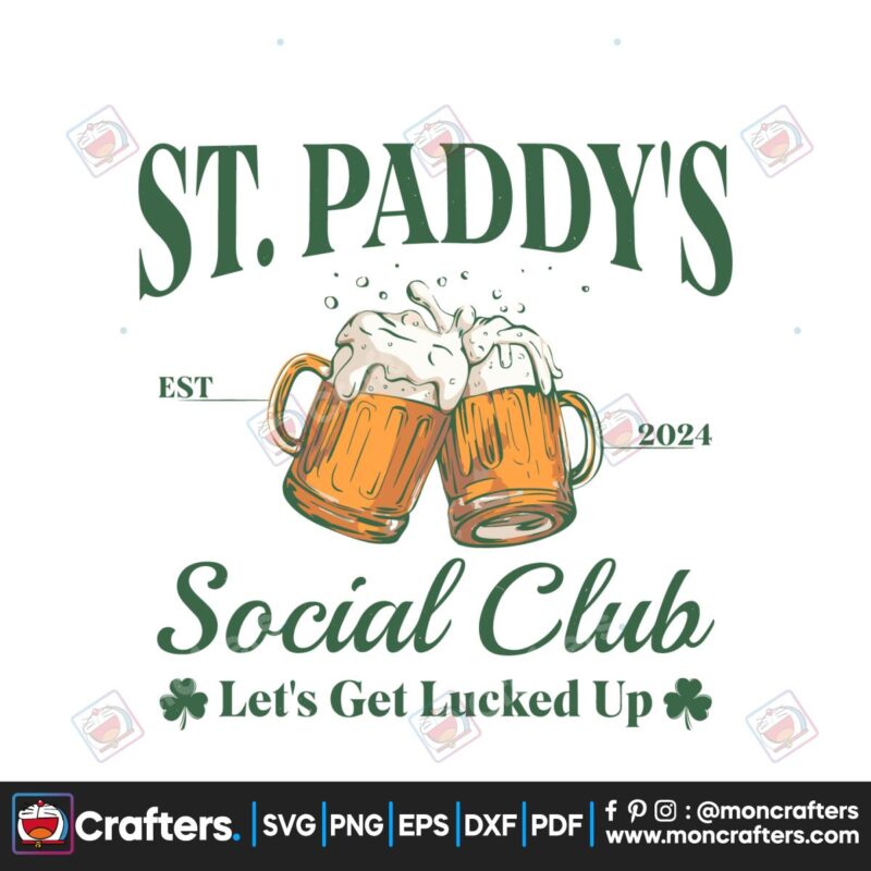 st-paddys-social-club-lets-get-lucked-up-svg