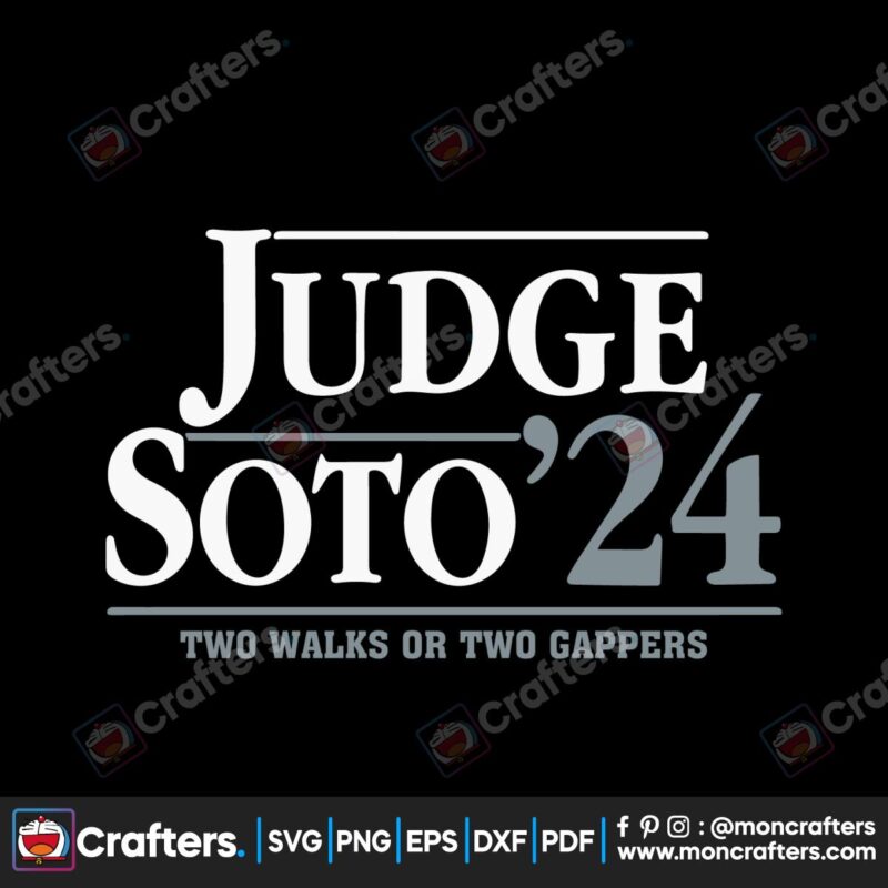 judge-soto-24-two-walks-or-two-gappers-svg