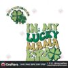 funny-in-my-lucky-mama-era-svg
