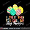 i-love-it-when-you-call-me-big-hoppa-svg