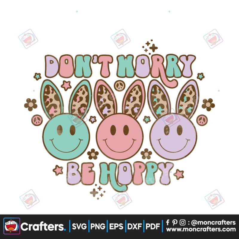 dont-worry-be-hoppy-easter-smiley-face-svg