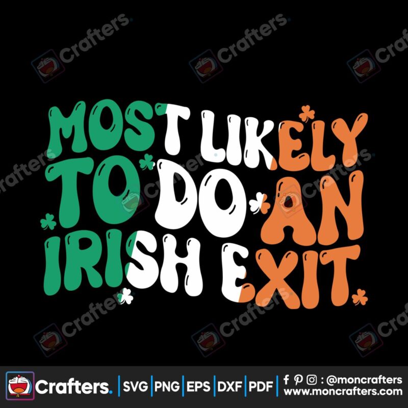 most-likely-to-do-an-irish-exit-svg