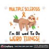 multiple-sclerosis-im-allowed-to-do-weird-things-svg