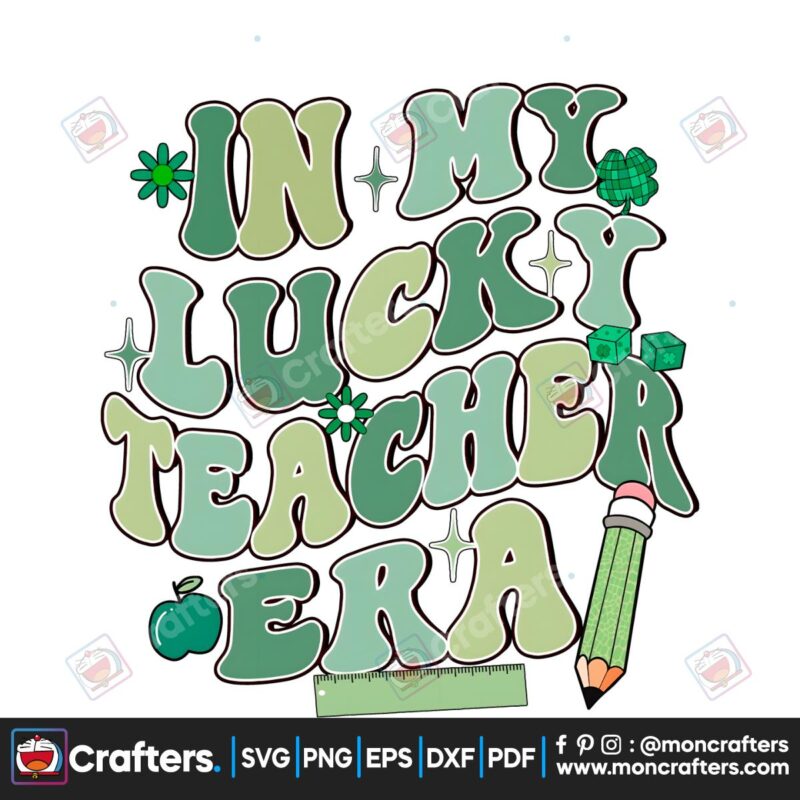 in-my-lucky-teacher-era-happy-st-patricks-day-png