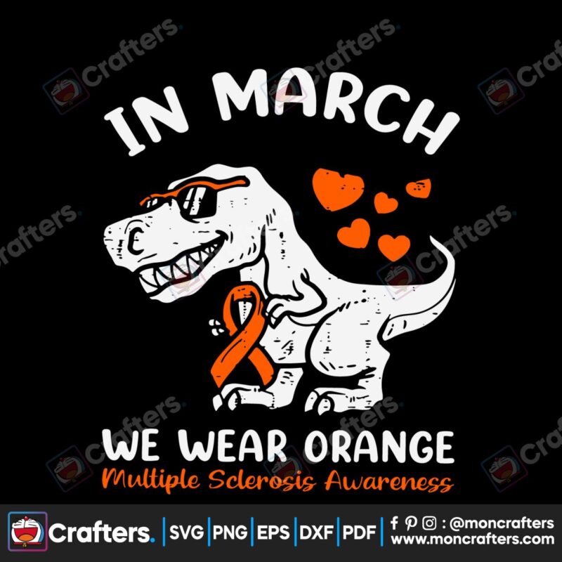 in-march-we-wear-orange-multiple-sclerosis-awareness-svg