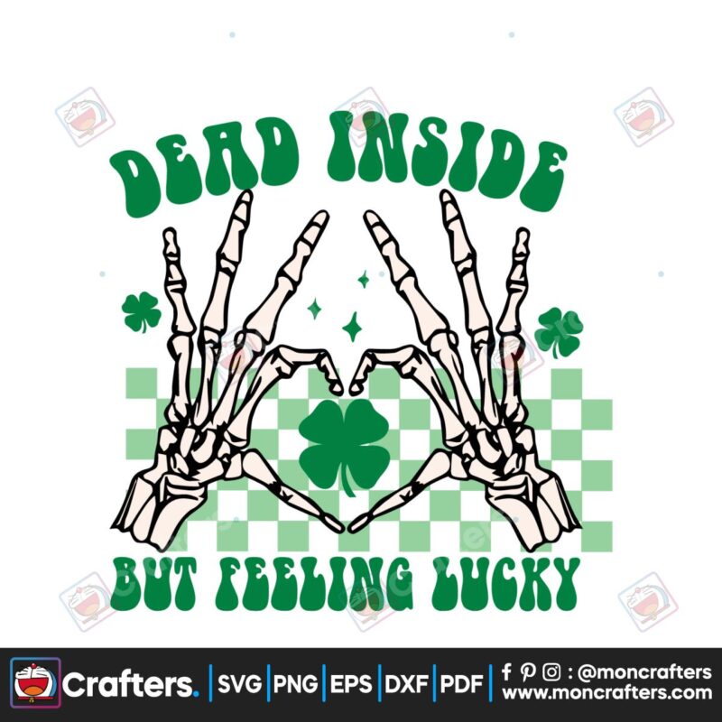 dead-inside-but-feeling-lucky-skeleton-hand-svg