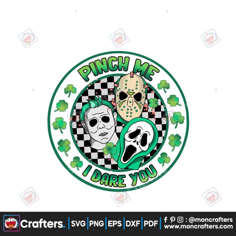 pinch-me-i-dare-you-horror-movie-st-patricks-day-png