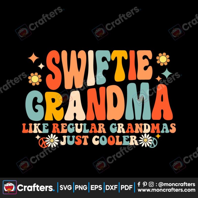 swiftie-grandma-like-regular-grandmas-just-cooler-svg