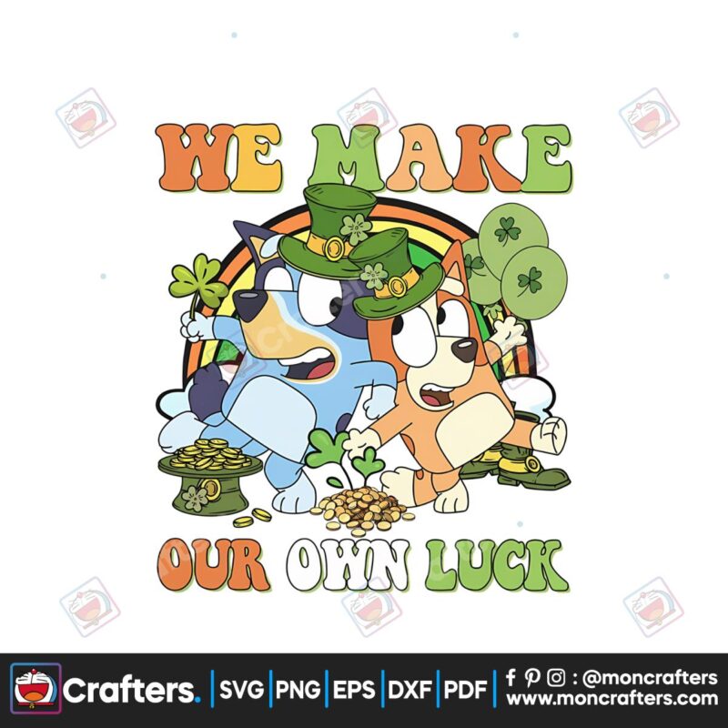 we-make-our-own-luck-bluey-bingo-png