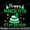 happy-march-17th-its-my-birthday-svg