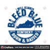 i-will-always-bleed-blue-born-and-raised-svg