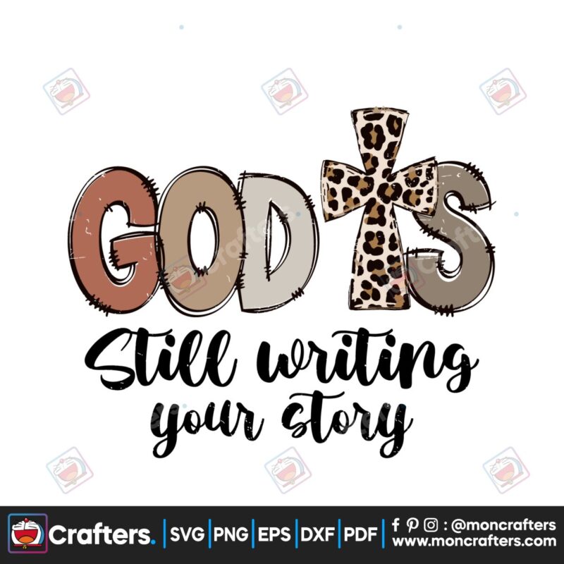 god-is-still-writing-your-story-svg