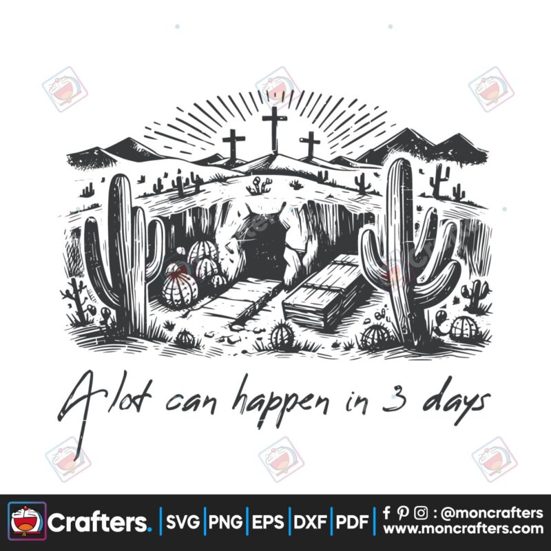 a-lot-can-happen-in-3-days-easter-day-quote-svg