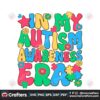 in-my-autism-awareness-era-svg