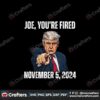 joe-you-are-fired-november-2024-png