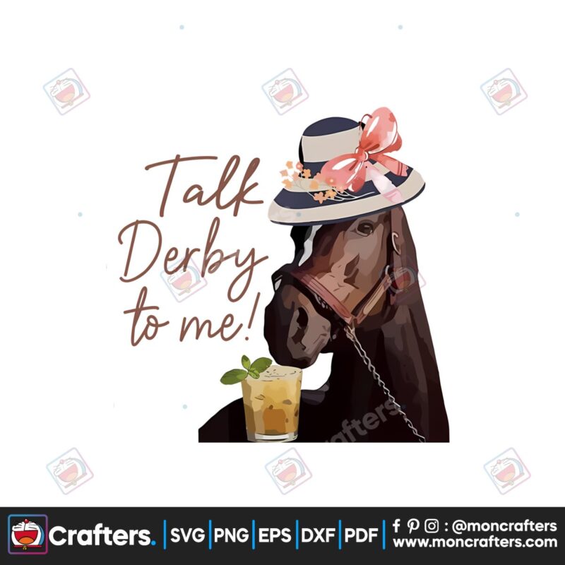 Talk Derby To Me 2024 Kentucky Derby PNG Instant Download Instant Download