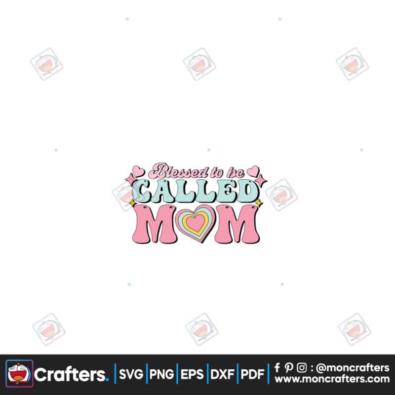 blessed-to-be-called-mom-clipart-png