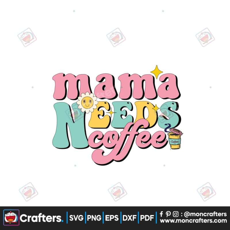 mama-needs-coffee-clipart-png-graphics