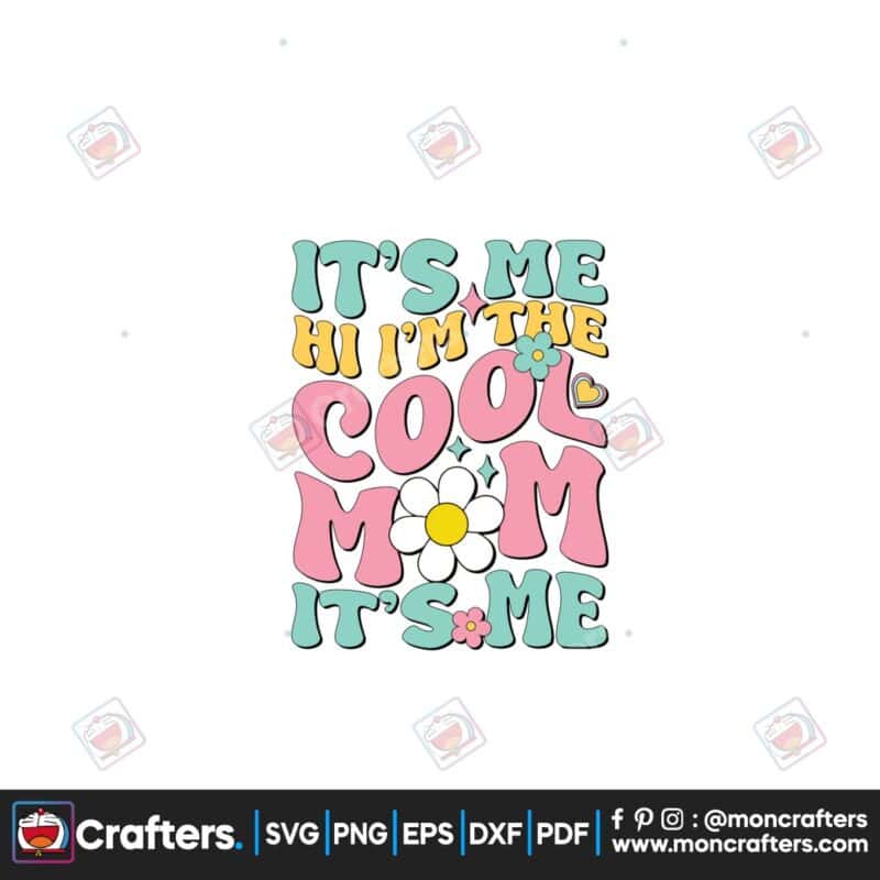 its-me-hi-im-the-cool-mom-its-me