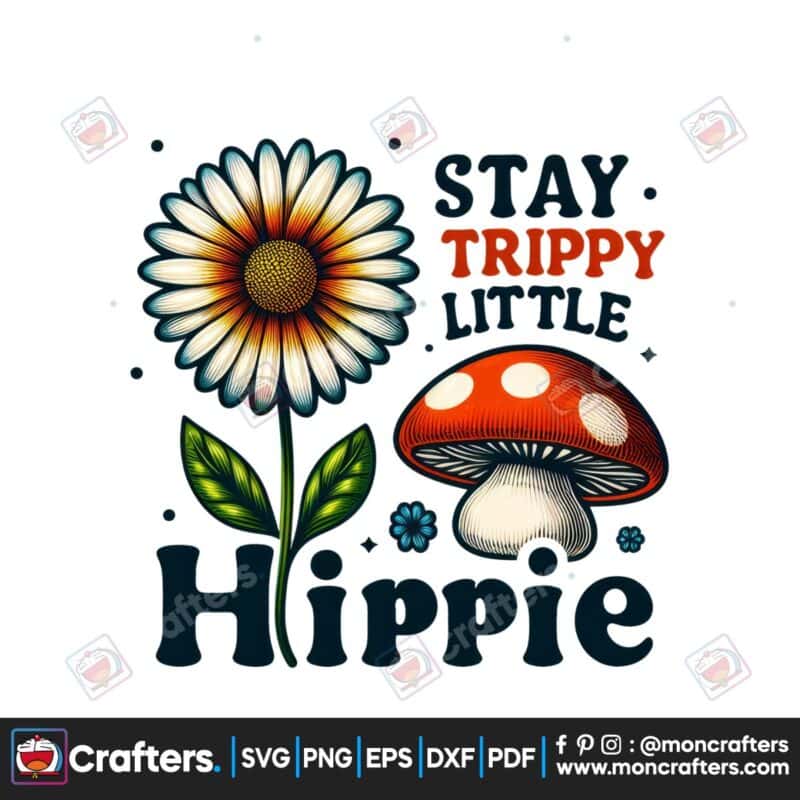stay-trippy-little-hippie-sublimation