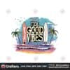 high-tide-good-vibes-sublimation-clipart