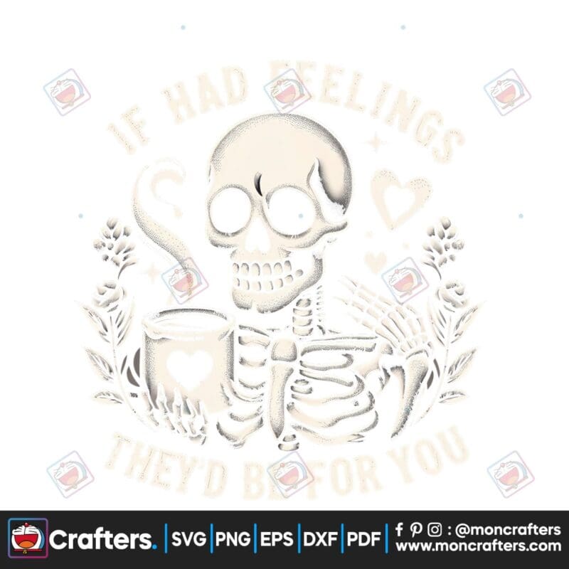funny-valentines-if-i-had-feelings-png