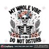 my-whole-vibe-is-on-do-not-disturb-png