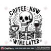 coffee-now-wine-later-sublimation-png