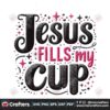 jesus-fills-my-cup-christian-sublimation