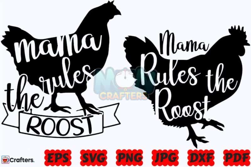 mama-rules-the-roost-svg-roost-svg