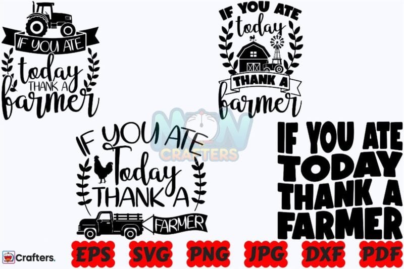 if-you-ate-today-thank-a-famer-svg-png