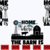 home-is-where-the-barn-is-svg-barn-svg