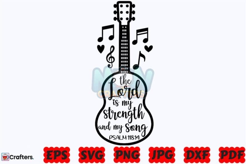 the-lord-is-my-strength-and-my-song-svg