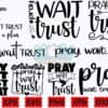 pray-wait-trust-god-has-a-plan-svg-pray