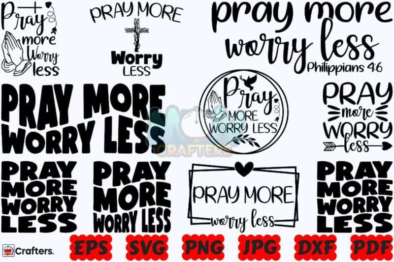 pray-more-worry-less-svg-pray-more-svg