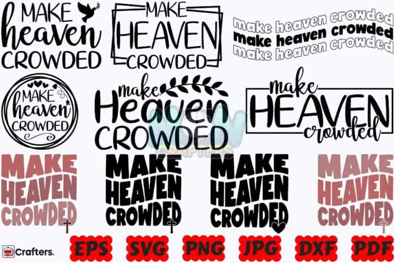 make-heaven-crowded-svg-heaven-svg