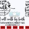 i-will-walk-by-faith-svg-faith-svg