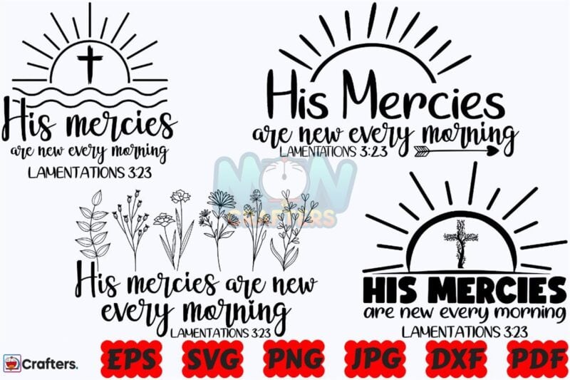 his-mercies-are-new-every-morning-svg