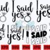 i-said-yes-svg-bride-svg-wedding-svg