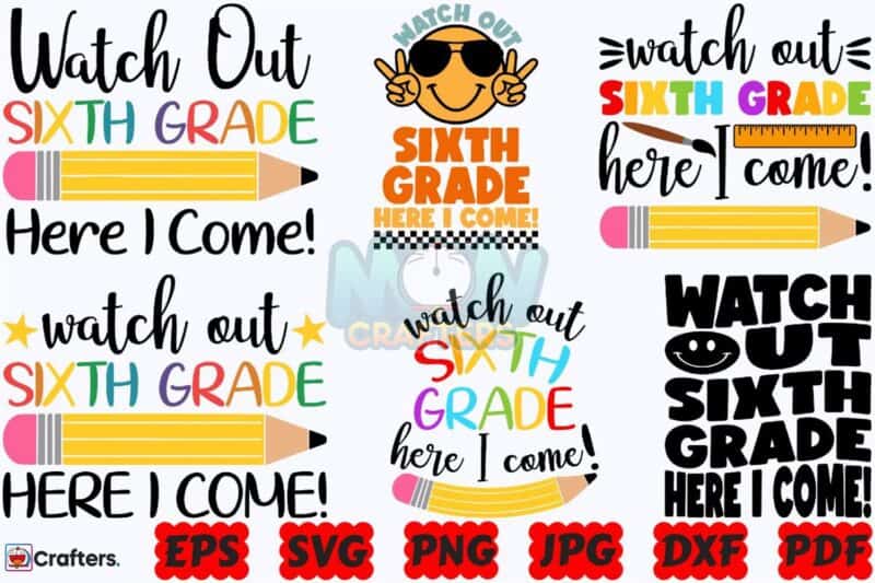 watch-out-sixth-grade-here-i-come-svg