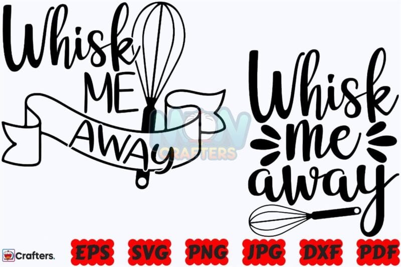 whisk-me-away-svg-kitchen-svg-baking