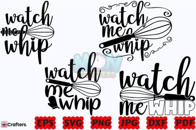 watch-me-whip-svg-kitchen-sign-svg